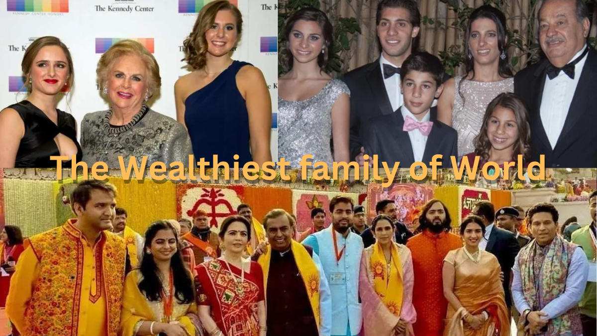 The Wealthiest Families of World